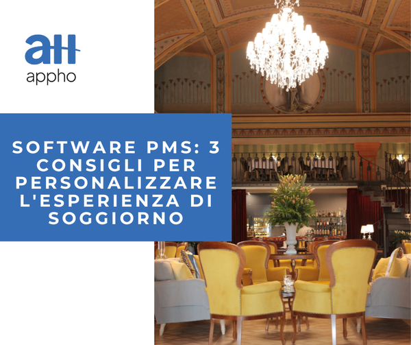 Blog-apphopms--software-pms-3-consigli-per-personalizzare-l-esperienza-di-soggiorno-